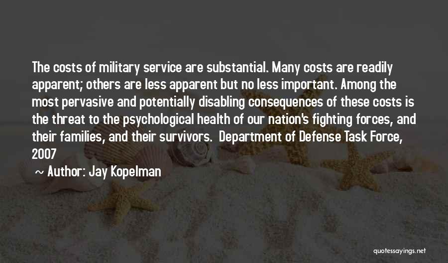 Military Service Quotes By Jay Kopelman