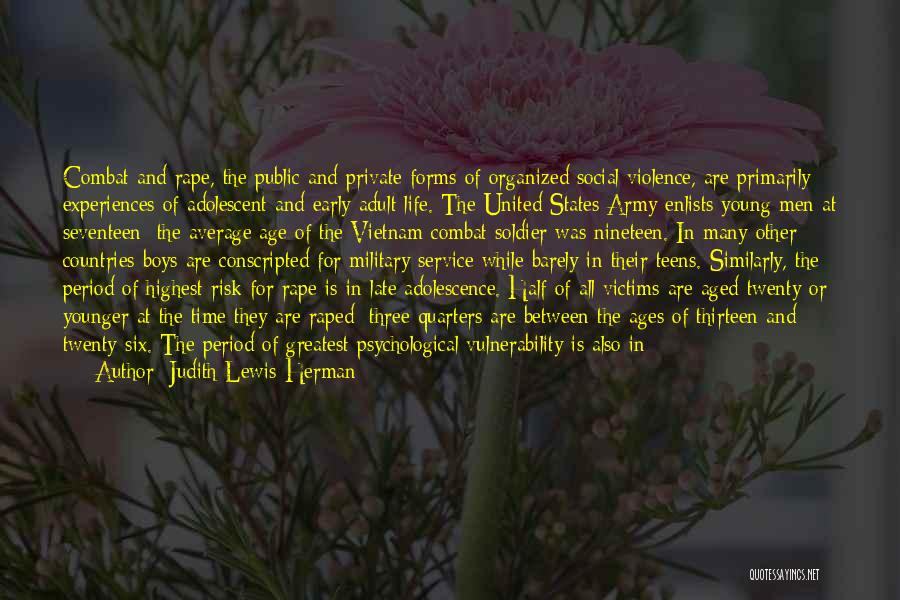 Military Service Quotes By Judith Lewis Herman
