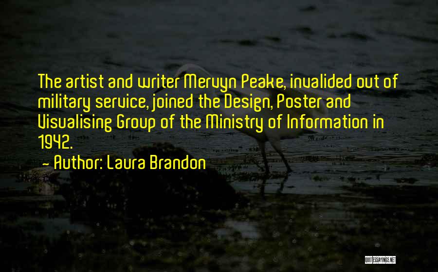 Military Service Quotes By Laura Brandon