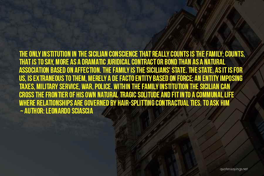 Military Service Quotes By Leonardo Sciascia