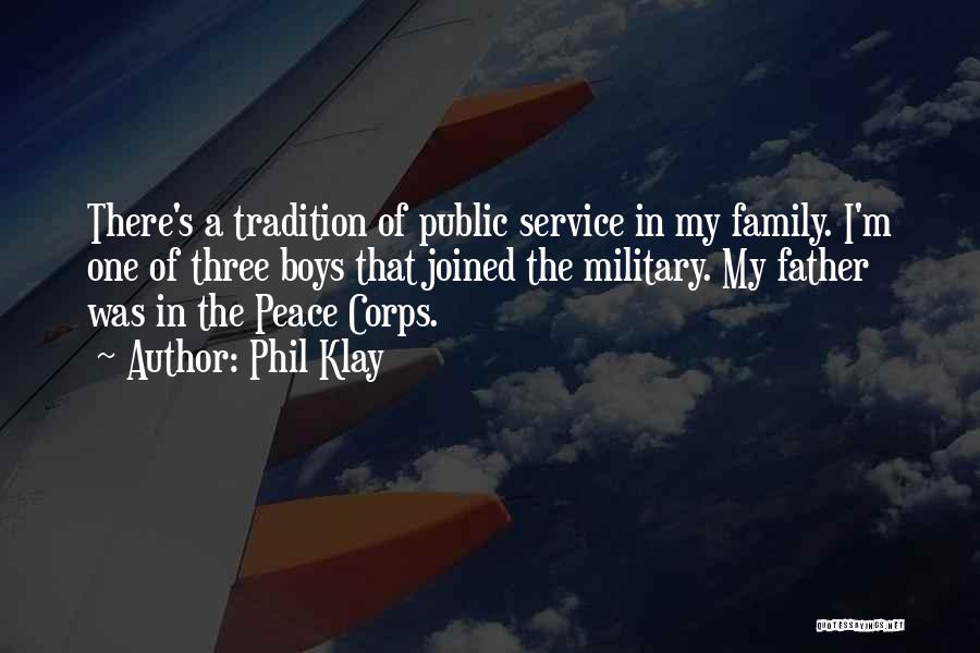 Military Service Quotes By Phil Klay