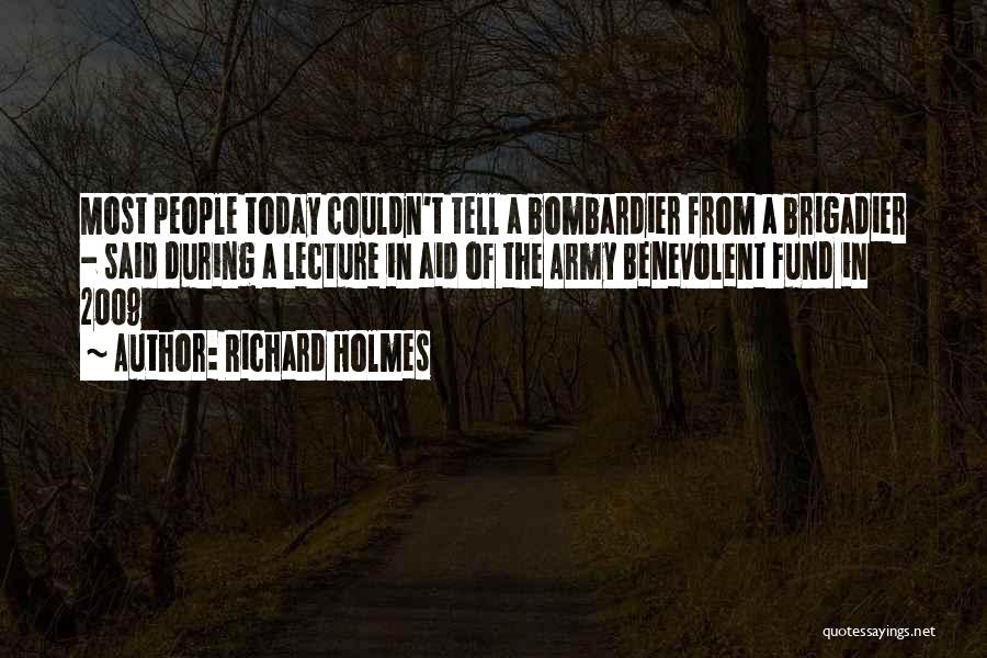 Military Service Quotes By Richard Holmes