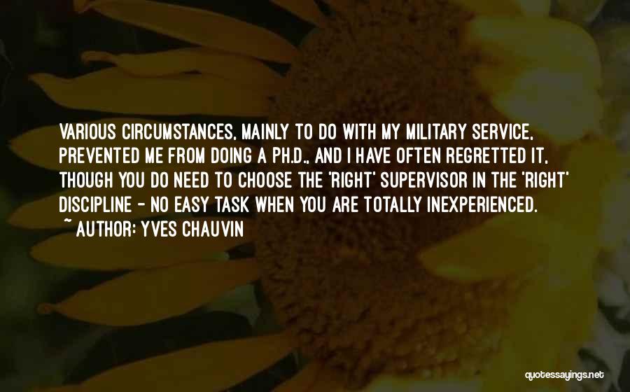 Military Service Quotes By Yves Chauvin