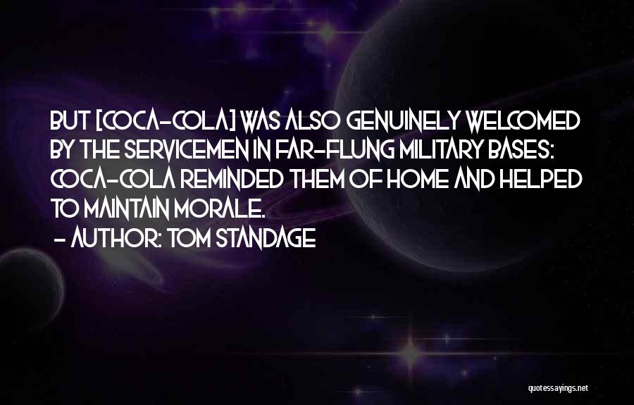 Military Servicemen Quotes By Tom Standage