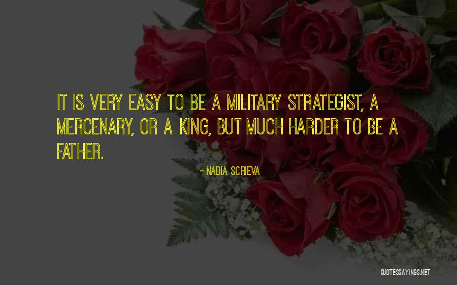 Military Strategist Quotes By Nadia Scrieva Military Strategist Quotes By Nadia Scrieva