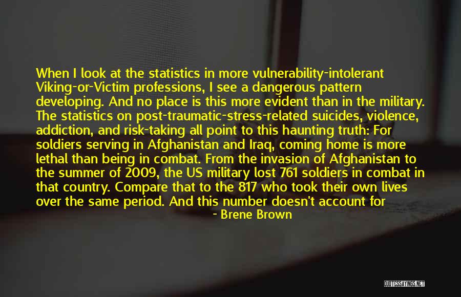 Military Suicides Quotes By Brene Brown