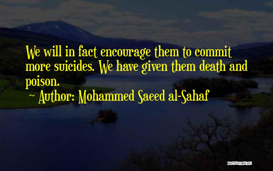 Military Suicides Quotes By Mohammed Saeed Al-Sahaf