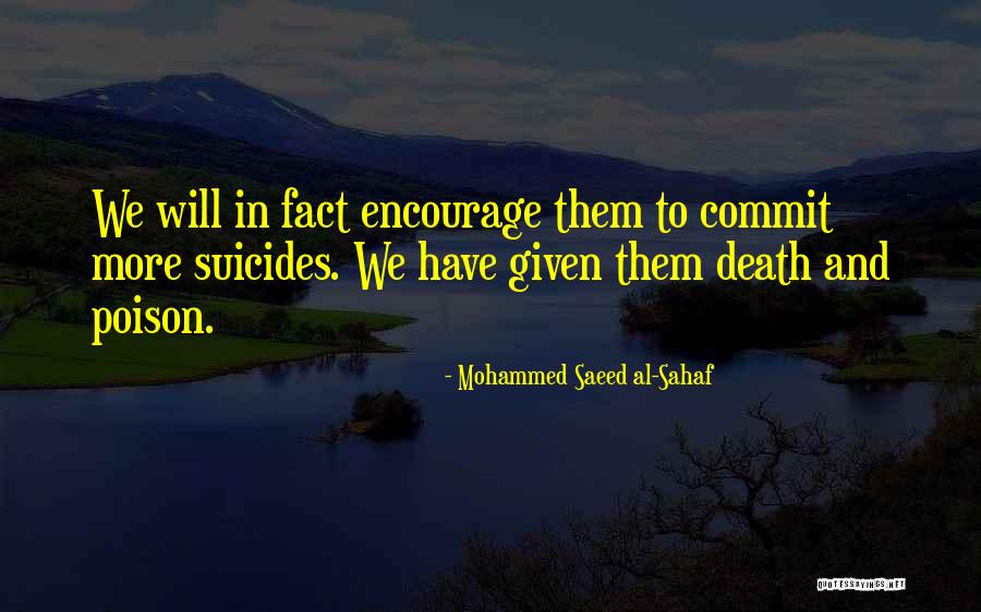 Military Suicides Quotes By Mohammed Saeed Al-Sahaf