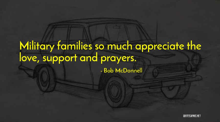 Military Support Quotes By Bob McDonnell Military Support Quotes By Bob McDonnell