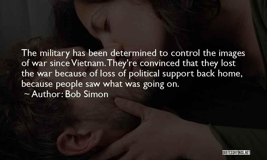 Military Support Quotes By Bob Simon