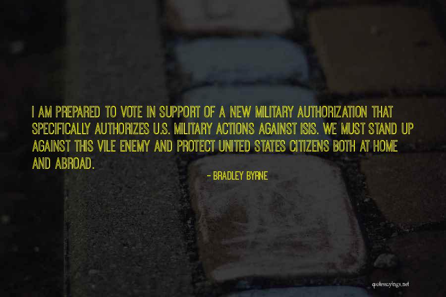 Military Support Quotes By Bradley Byrne Military Support Quotes By Bradley Byrne