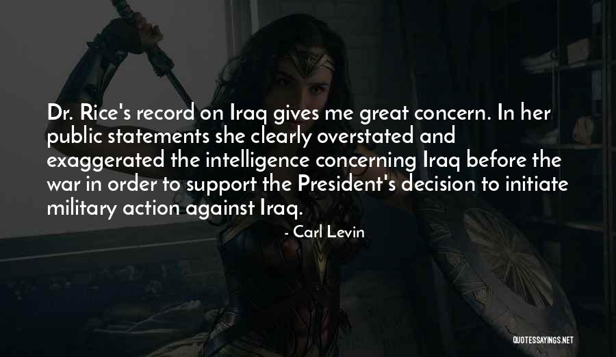 Military Support Quotes By Carl Levin