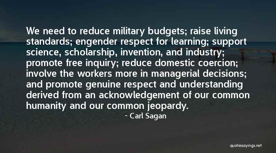 Military Support Quotes By Carl Sagan