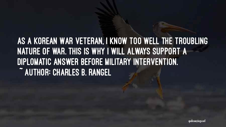 Military Support Quotes By Charles B. Rangel