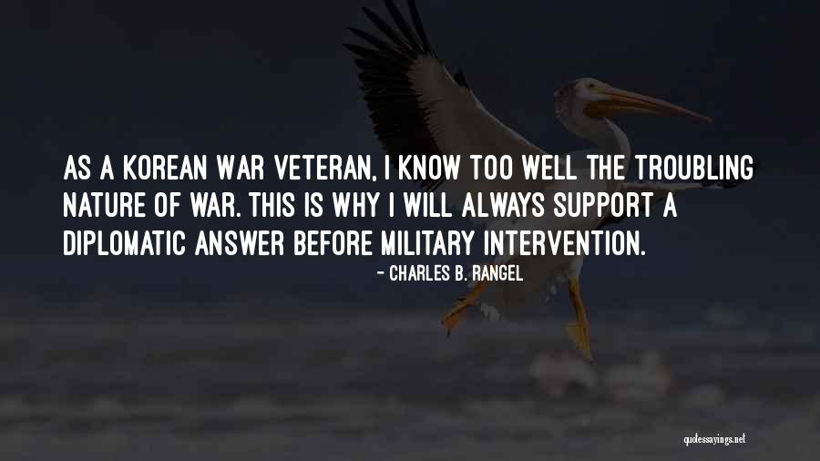 Military Support Quotes By Charles B. Rangel