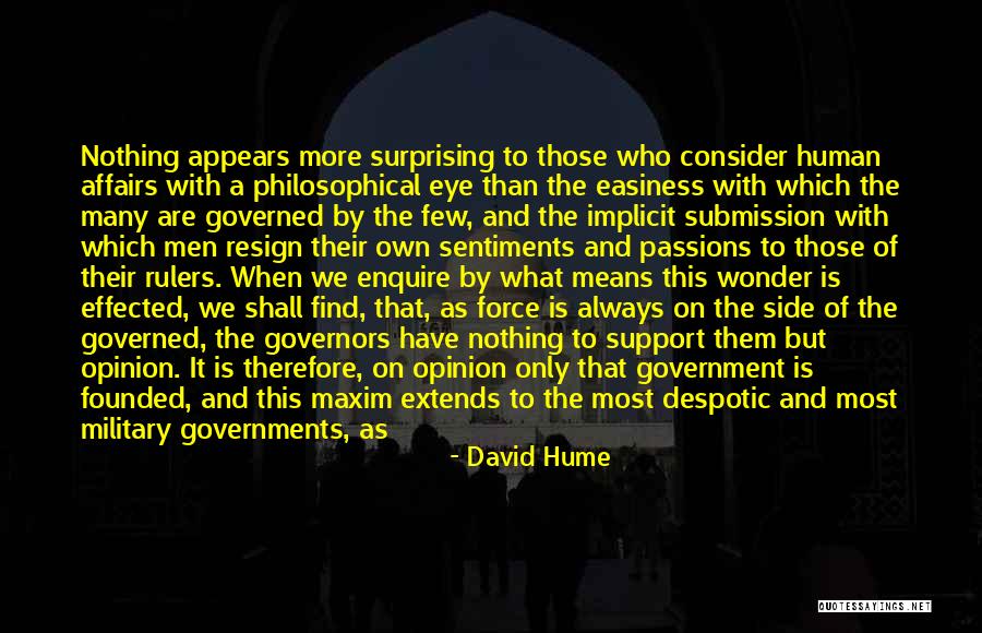 Military Support Quotes By David Hume