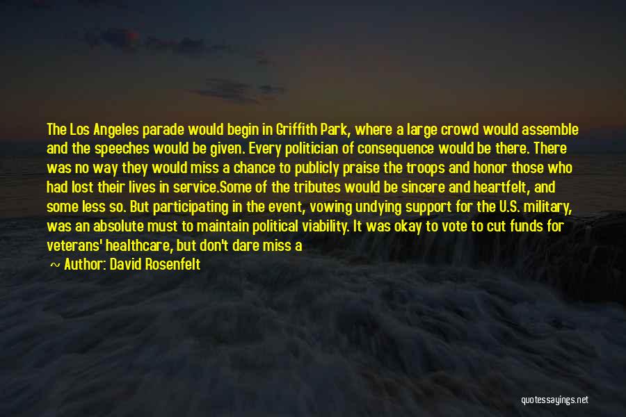Military Support Quotes By David Rosenfelt