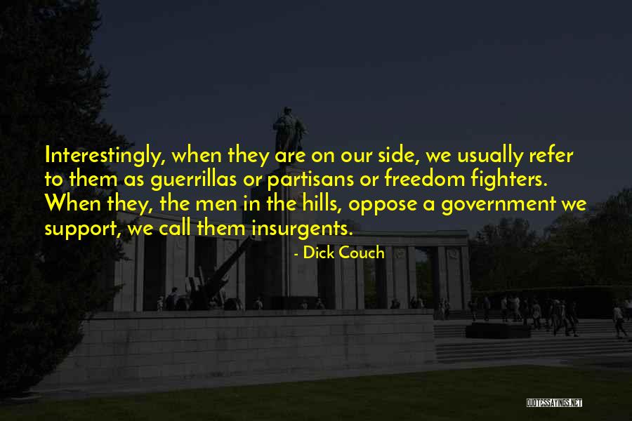 Military Support Quotes By Dick Couch