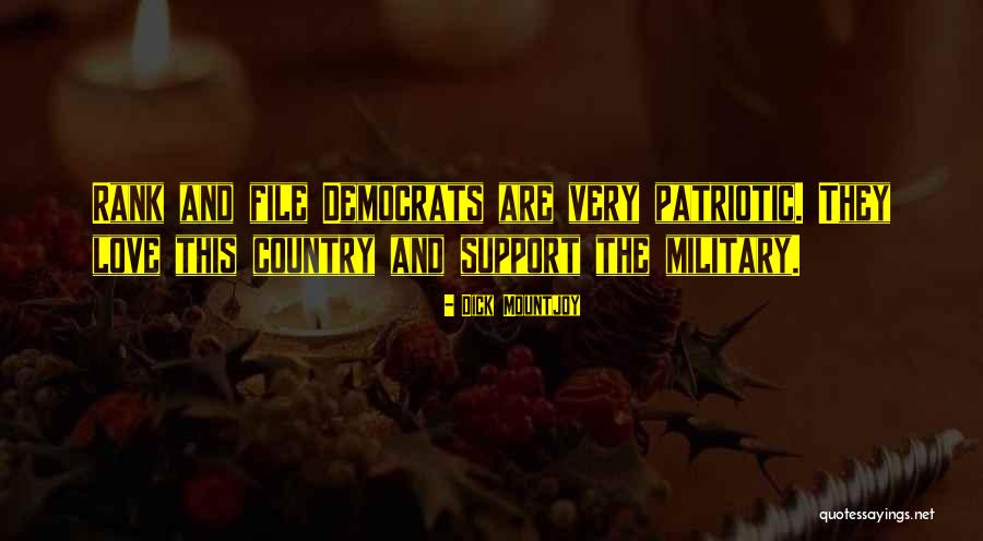 Military Support Quotes By Dick Mountjoy Military Support Quotes By Dick Mountjoy