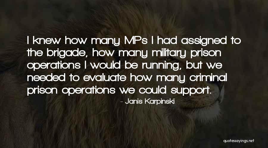 Military Support Quotes By Janis Karpinski