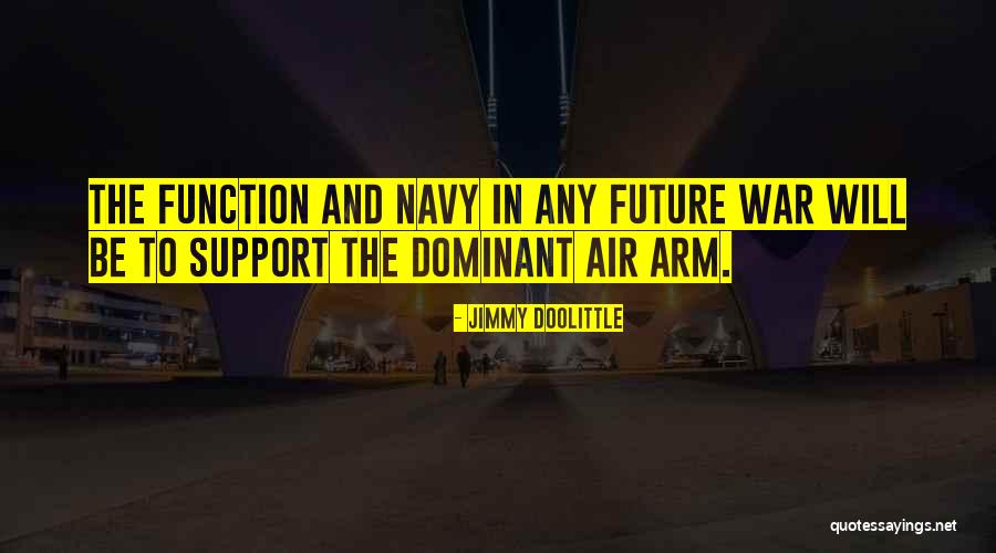 Military Support Quotes By Jimmy Doolittle