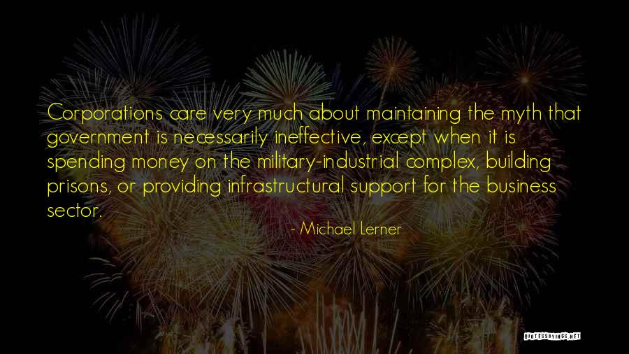 Military Support Quotes By Michael Lerner