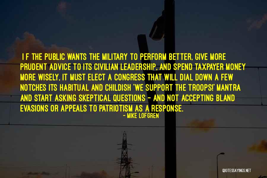 Military Support Quotes By Mike Lofgren Military Support Quotes By Mike Lofgren