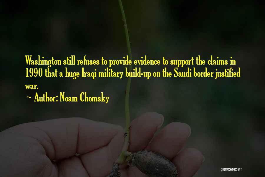 Military Support Quotes By Noam Chomsky