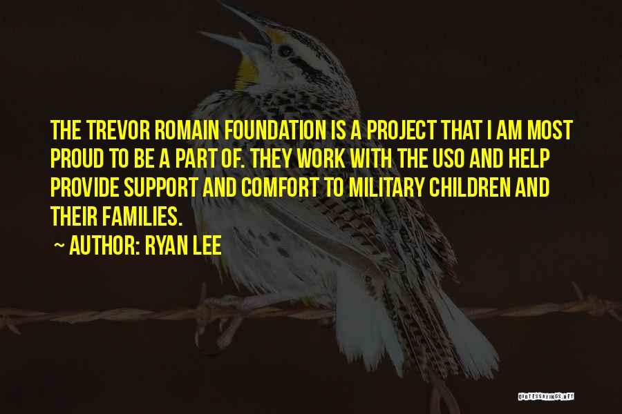 Military Support Quotes By Ryan Lee