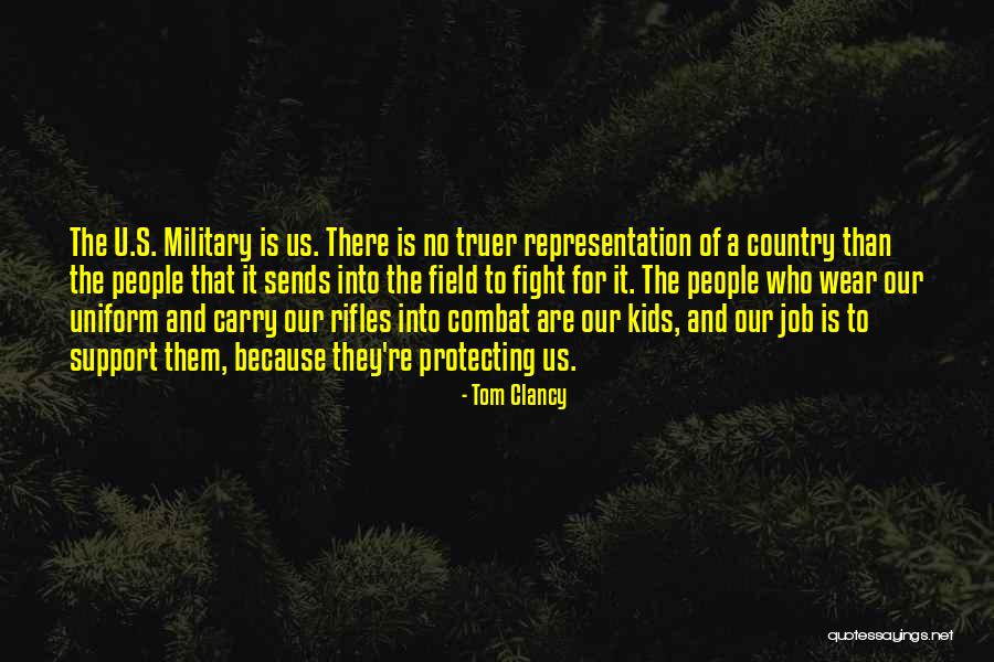 Military Support Quotes By Tom Clancy