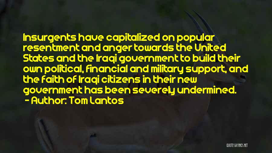 Military Support Quotes By Tom Lantos