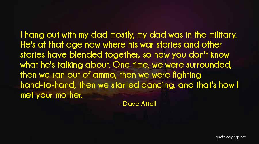 Military Surrounded Quotes By Dave Attell Military Surrounded Quotes By Dave Attell