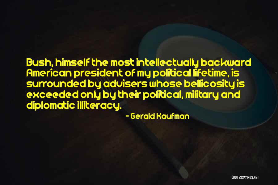 Military Surrounded Quotes By Gerald Kaufman Military Surrounded Quotes By Gerald Kaufman
