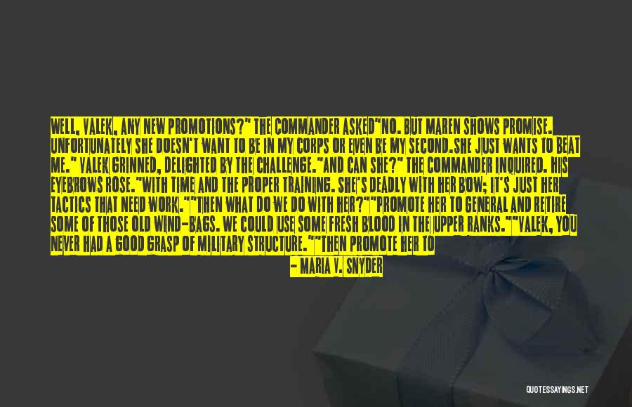 Military Tactics Quotes By Maria V. Snyder Military Tactics Quotes By Maria V. Snyder