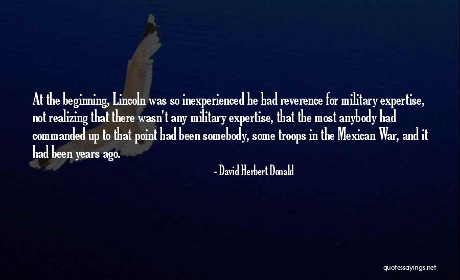 Military Troops Quotes By David Herbert Donald Military Troops Quotes By David Herbert Donald
