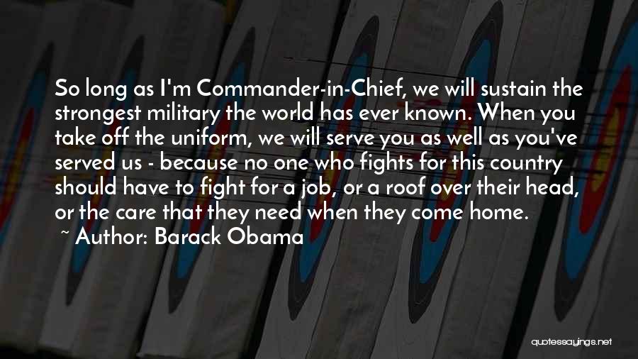 Military Uniform Quotes By Barack Obama
