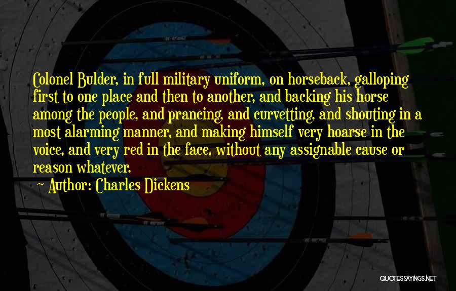 Military Uniform Quotes By Charles Dickens