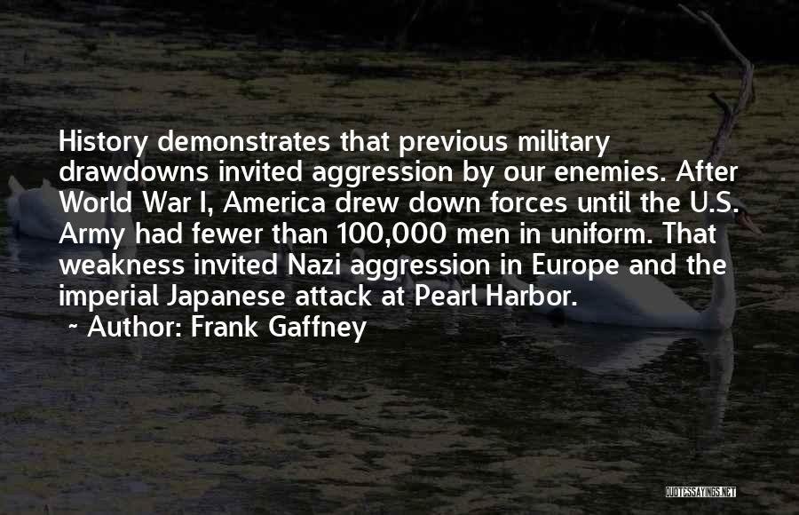 Military Uniform Quotes By Frank Gaffney