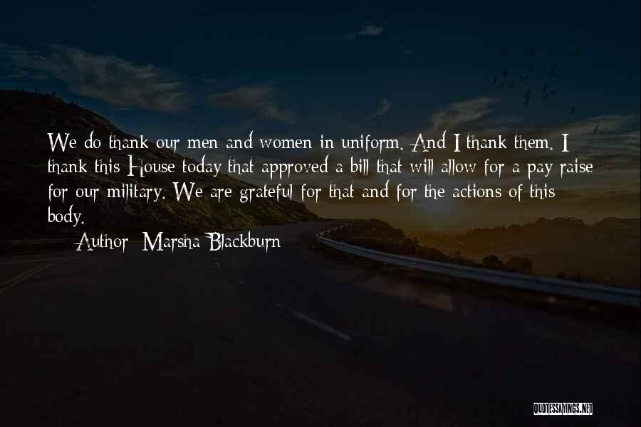 Military Uniform Quotes By Marsha Blackburn