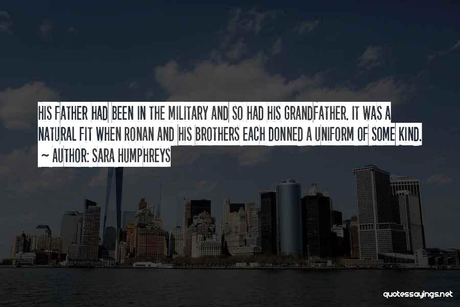 Military Uniform Quotes By Sara Humphreys