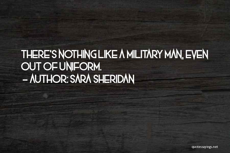 Military Uniform Quotes By Sara Sheridan