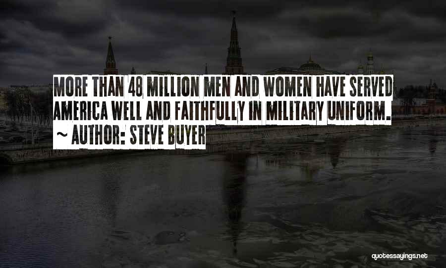 Military Uniform Quotes By Steve Buyer