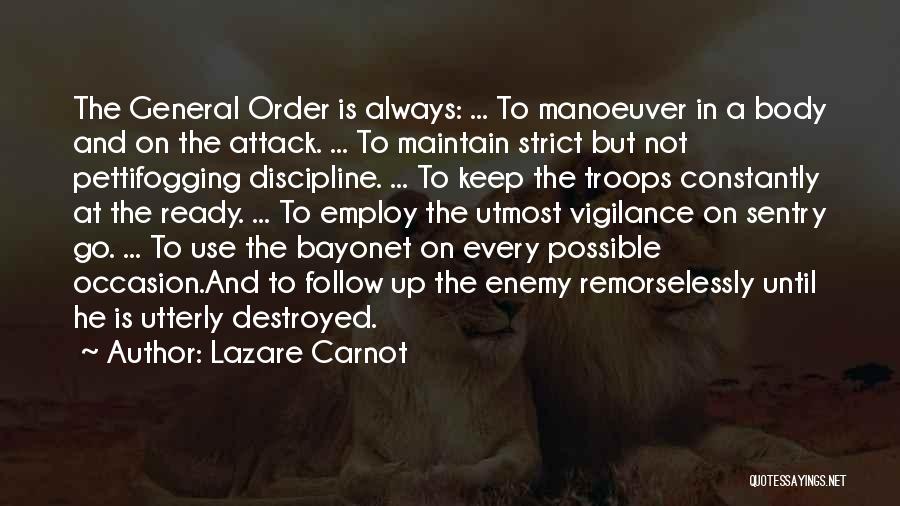 Military Vigilance Quotes By Lazare Carnot