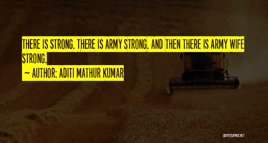 Military Wife Funny Quotes By Aditi Mathur Kumar