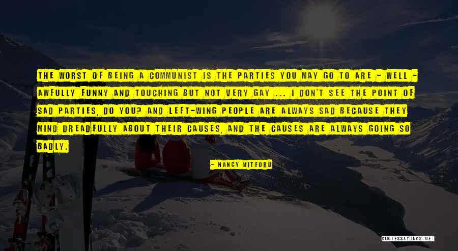 Militarys Quotes By Nancy Mitford Militarys Quotes By Nancy Mitford