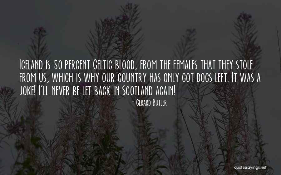 Miljacka Pesma Quotes By Gerard Butler Miljacka Pesma Quotes By Gerard Butler