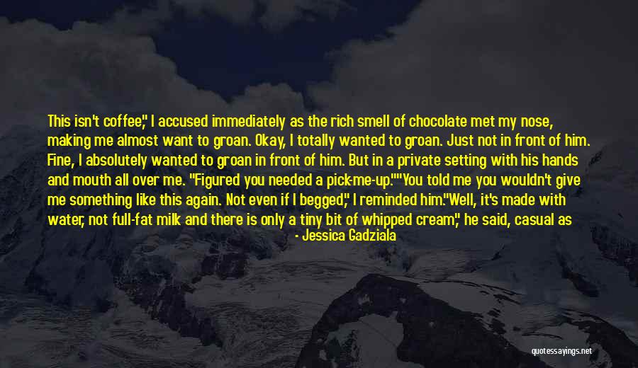 Milk And Coffee Quotes By Jessica Gadziala Milk And Coffee Quotes By Jessica Gadziala