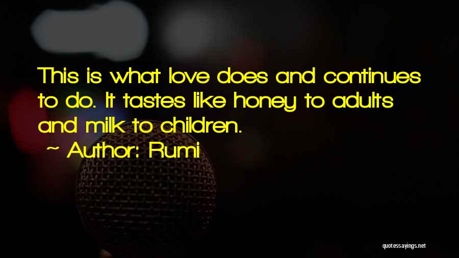 Milk And Honey Quotes By Rumi