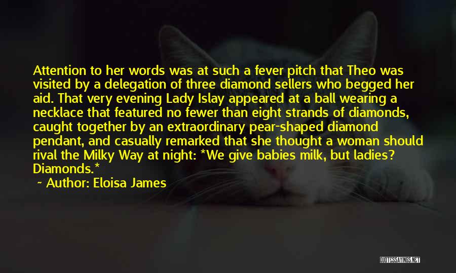 Milk At Night Quotes By Eloisa James
