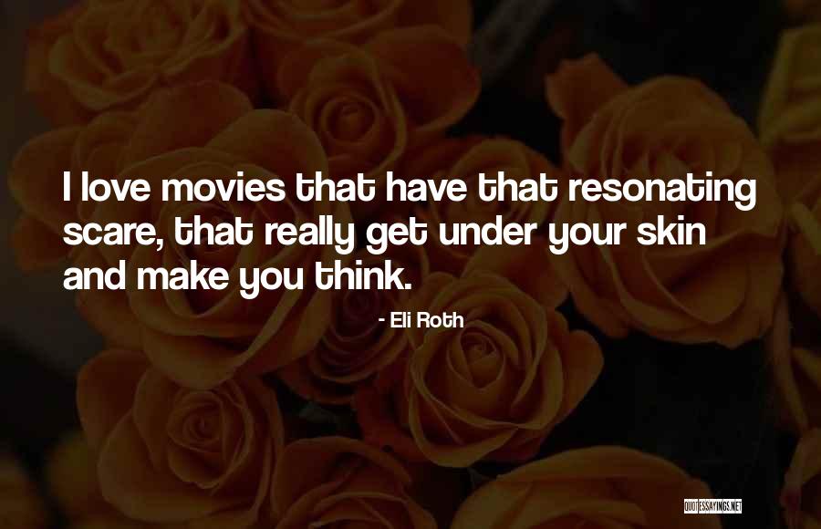 Milk The Funk Quotes By Eli Roth Milk The Funk Quotes By Eli Roth